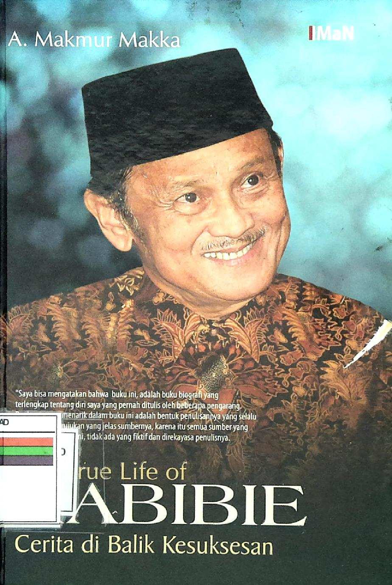 The True Life Of Habibie Cerita Di Balik Kesuksesan